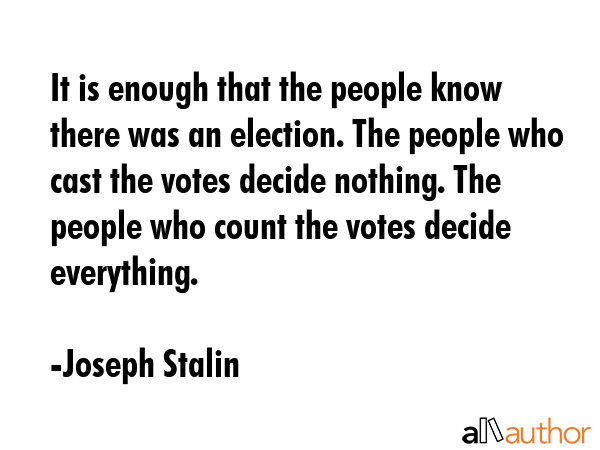 joseph-stalin-quote-it-is-enough-that-the-people-know-there.gif