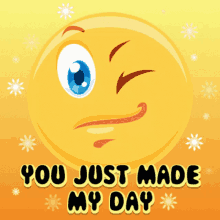 winking-you-just-made-my-day.gif