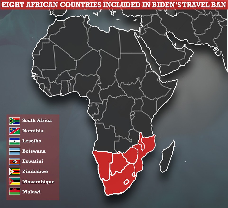 President Joe Biden on Friday banned travel from eight African countries - shaded red in the map. South Africa is the only one to have direct flights to the United States, with 13 a week. Now citizens of the eight countries, or anyone who has been there recently, are unable to enter the US