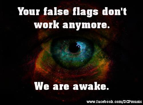 Your-false-flags-dont-work-anymore-We-are-awake.jpg