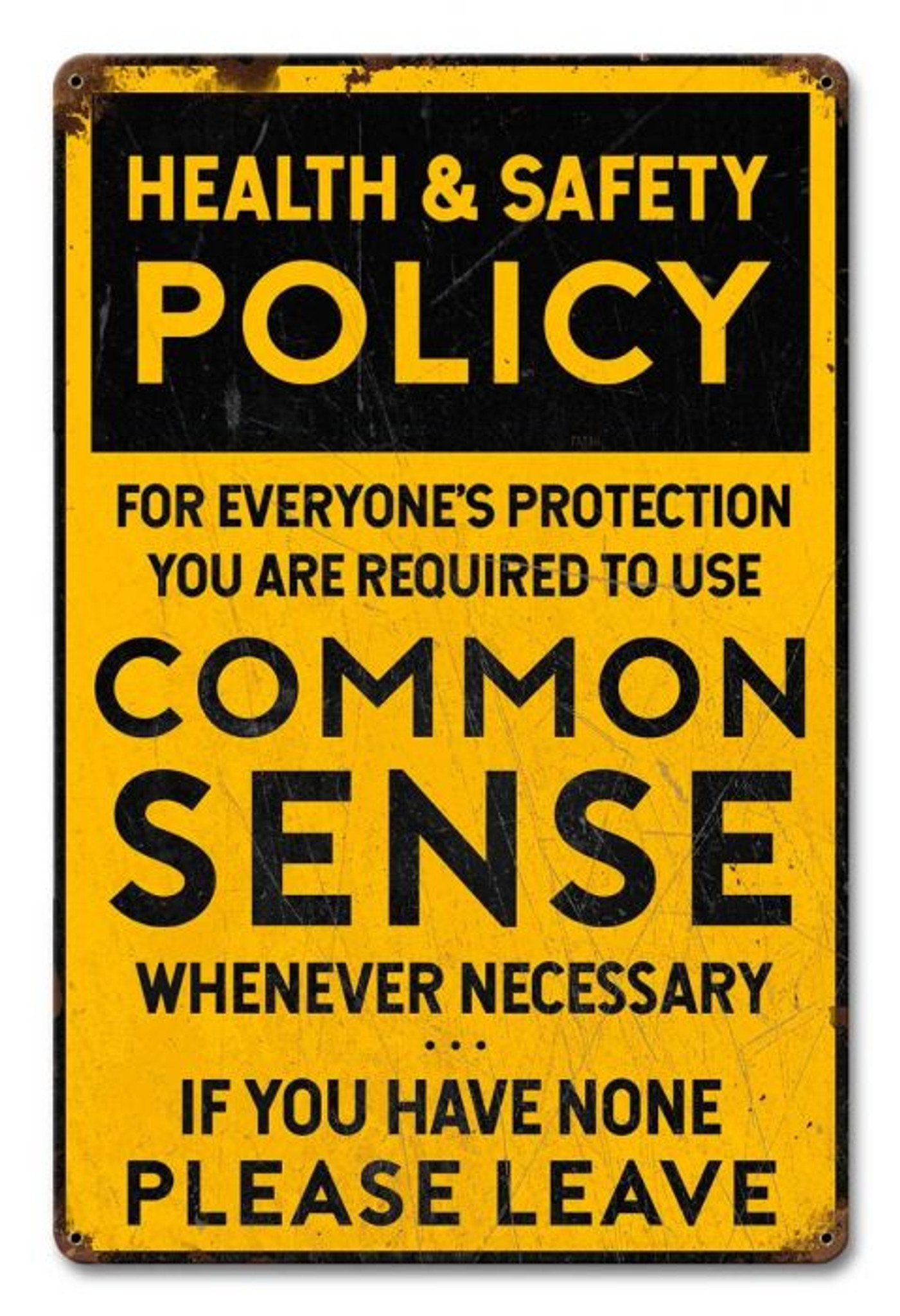 ptsb353-common_sense-policy-metal-sign__41712.1567650910.jpg